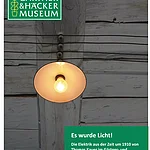 Es wurde Licht! Die Elektrik aus der Zeit um 1910 von Thomas Kauer im Gärtner- und Häckermuseum von 24. Juli bis 8. November 2026